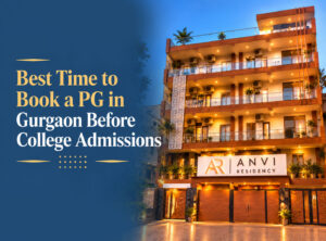 Best-Time-to-Book-a-PG-in-Gurgaon
